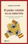 EL PODER CATALAN EN SU LABERINTO