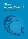 ¿ERES VACUNOFOBICO?