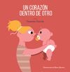 UN CORAZON DENTRO DE OTRO