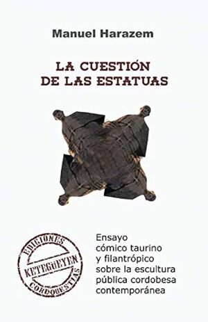 LA CUESTIÓN DE LAS ESTATUAS