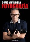 COMO VIVIR DE LA FOTOGRAFIA O GENERAR INGRESOS EXT