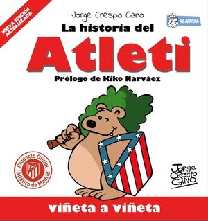 LA HISTORIA DEL ATLETI VIÑETA A VIÑETA