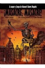 ¡MASACRE, MASACRE!  (CÓMIC)