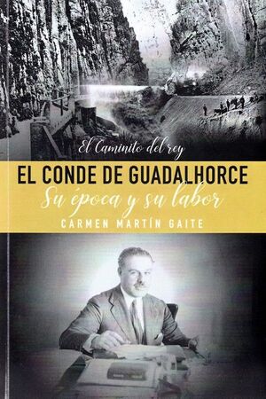 EL CONDE DE GUADALHORCE SU EPOCA Y SU LABOR