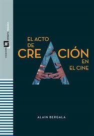 EL ACTO DE CREACIÓN EN EL CINE