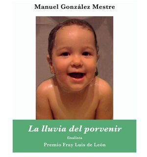 LA LLUVIA DEL PORVENIR