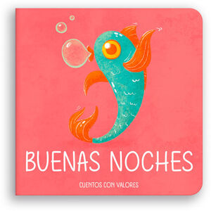 BUENAS NOCHES, PEZ
