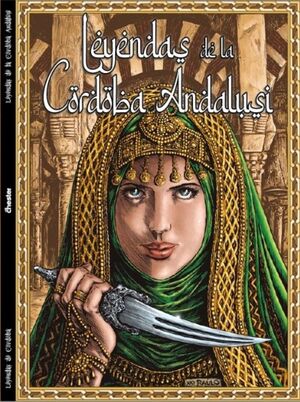 LEYENDAS DE LA CÓRDOBA ANDALUSÍ