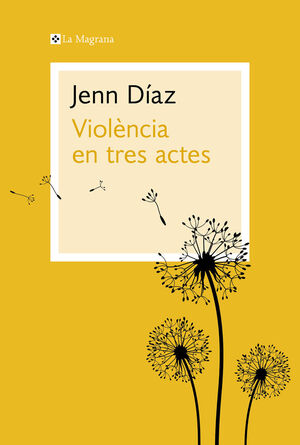 VIOLENCIA EN TRES ACTES