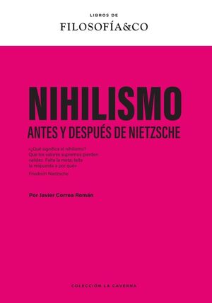 NIHILSMO. ANTES Y DESPUÉS DE NIETZSCHE
