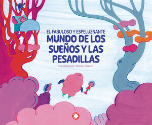 SUEÑOS Y PESADILLAS