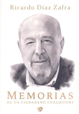 MEMORIAS DE UN CIUDADANO CUALQUIERA