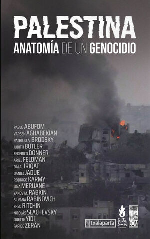 PALESTINA - ANATOMIA DE UN GENOCIDIO