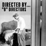DIRECTED BY...