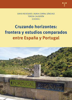 CRUZANDO HORIZONTES: FRONTERA Y ESTUDIOS COMPARADOS ENTRE ESPAÑA