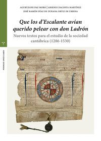 «QUE LOS D'ESCALANTE AVÍAN QUERIDO PELEAR CON DON LADRÓN»