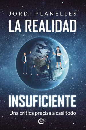 LA REALIDAD INSUFICIENTE