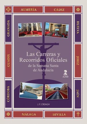 LAS CARRERAS OFICIALES DE LA SEMANA SANTA DE ANDALUCIA