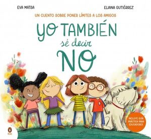 YO TAMBIÉN SÉ DECIR NO