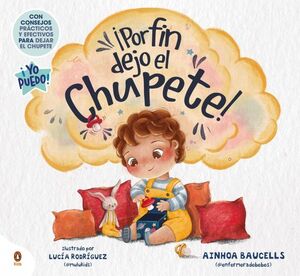 ¡POR FIN DEJO EL CHUPETE!