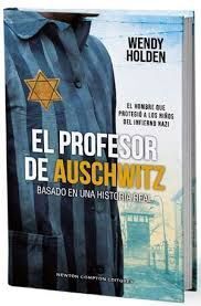 EL PROFESOR DE AUSCHWITZ