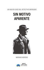 SIN MOTIVO APARENTE