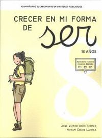 ACOMPAÑANDO EL CRECIMIENTO EN VIRTUDES Y HABILIDADES 13 AÑOS