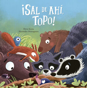 ¡SAL DE AHI, TOPO!