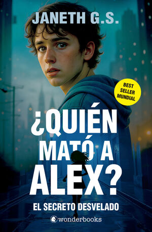 ¿QUIÈN MATÓ A ALEX? EL SECRETO DESVELADO