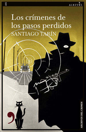CRIMENES DE LOS PASOS PERDIDOS, LOS