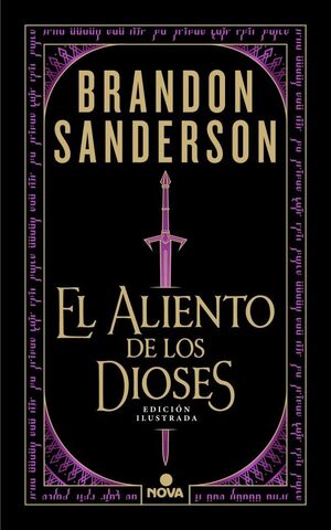 EL ALIENTO DE LOS DIOSES (EDICIÓN ILUSTRADA)