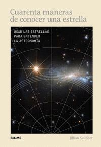 CUARENTA MANERAS DE CONOCER UNA ESTRELLA
