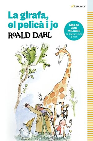 LA GIRAFA, EL PELICA I JO