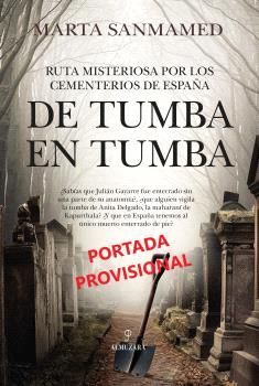 RUTA MISTERIOSA POR LOS CEMENTERIOS DE ESPAÑA