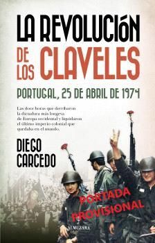 REVOLUCIÓN DE LOS CLAVELES:PORTUGAL, 25 DE ABRIL DE 1974