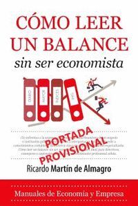 CÓMO LEER UN BALANCE SIN SER ECONOMISTA