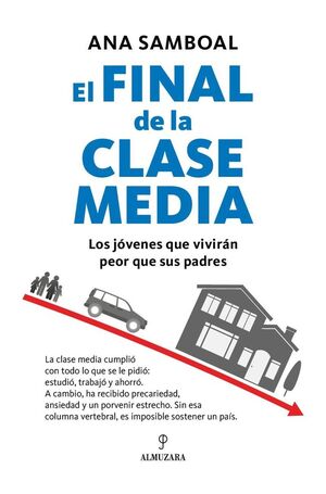 EL FINAL DE LA CLASE MEDIA