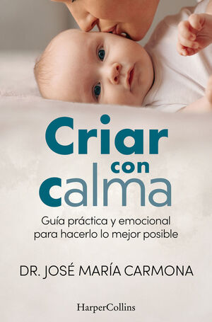 CRIAR CON CALMA