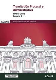 TRAM. PROCESAL Y ADM. T3. TURNO LIBRE