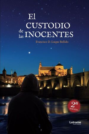 EL CUSTODIO DE LAS INOCENTES (2ª ED.)