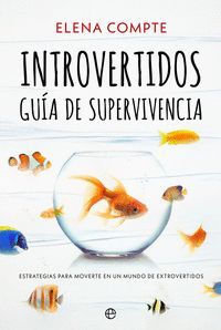 INTROVERTIDOS. GUIA DE SUPERVIVENCIA