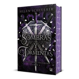 SOMBRAS Y TORMENTAS (LEYENDAS DE THEZMARR)