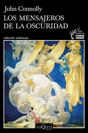 LOS MENSAJEROS DE LA OSCURIDAD (SERIE CHARLIE PARKER 22)