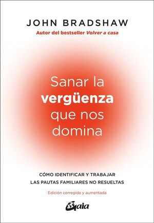 SANAR LA VERGÜENZA QUE NOS DOMINA