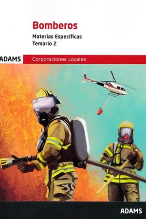 BOMBEROS ( MATERIAS ESPECIFICAS) - TEMARIO 2