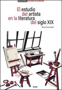 EL ESTUDIO DEL ARTISTA EN LA LITERATURA DEL SIGLO XIX