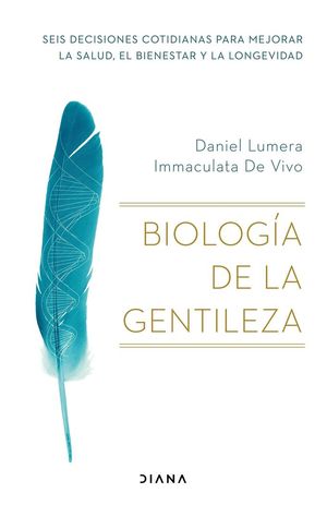 BIOLOGÍA DE LA GENTILEZA