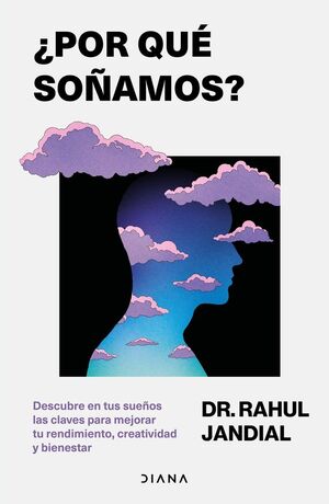 ¿POR QUÉ SOÑAMOS?