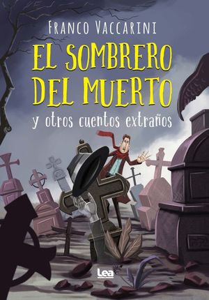 SOMBRERO DEL MUERTO Y OTROS CUENTOS EXTRAÑOS,EL