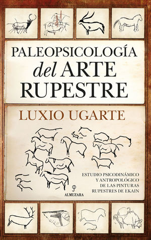 PALEOPSICOLOGÍA DEL ARTE RUPESTRE